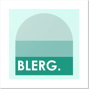 Blerg Liz Lemon 30 Rock Funny Quote T-shirt Posters and Art